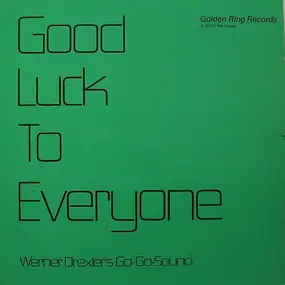 Werner Drexler's Go-Go-Sound - Good Luck To Everyone