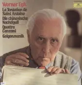 Werner Egk - La Tentation de Saint Antoine, Die chinesische Nachtigall, Quattro Canzoni, Geigenmusik