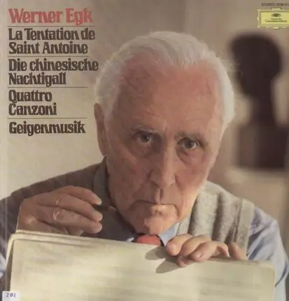 Werner Egk - La Tentation de Saint Antoine, Die chinesische Nachtigall, Quattro Canzoni, Geigenmusik