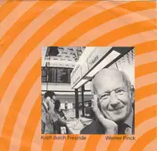 Werner Finck - Kraft Durch Freunde