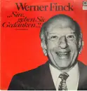 LP - Werner Fink - Sire, geben Sie Gedanken...