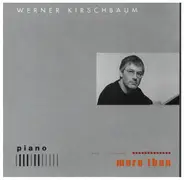 Werner Kirschbaum - ... more than