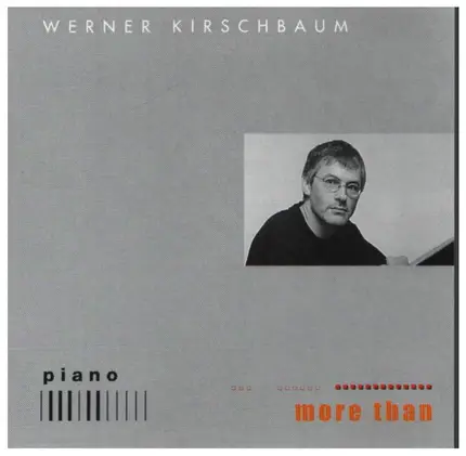 Werner Kirschbaum - ... more than