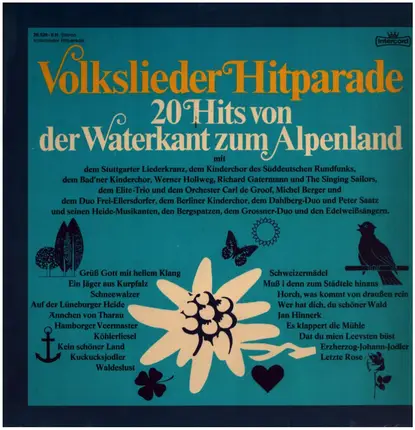 Werner Hollweg, Richard Gatermann, Berliner Kinderchor a.o. - Volkslieder Hitparade - 20 Hits von der Waterkant zum Alpenland
