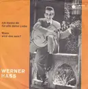 7inch Vinyl Single - Werner Hass - Wann Wird Das Sein?