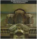 LP - Werner Jacob - spielt Bach, auf der Silbermannorgel zu Forchheim