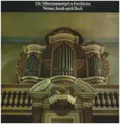 LP - Werner Jacob - spielt Bach, auf der Silbermannorgel zu Forchheim