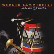 Werner Lämmerhirt - Mit Pauken und Trompeten