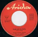 7inch Vinyl Single - Werner Leismann - Vergiß Mich Nie, Karina - Mono