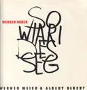 LP - Werner Meier & Albert Olbert - So Wiari Des Seg