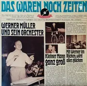 LP - Werner Müller Und Sein Orchester - Das Waren Noch Zeiten