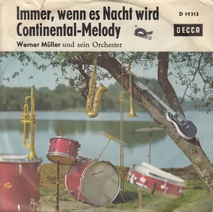 Werner Müller Und Sein Orchester - Immer, Wenn Es Nacht Wird / Continental-Melody