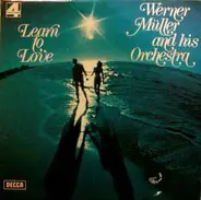 Werner Müller Und Sein Orchester - Learn To Love