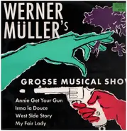 Werner Müller Und Sein Orchester - Werner Müllers Grosse Musical Show