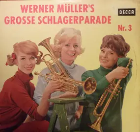 Werner Müller Orchestra & Chorus - Werner Müller's Grosse Schlagerparade Nr. 3