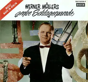 Werner Müller Orchestra & Chorus - Werner Müllers Große Schlagerparade