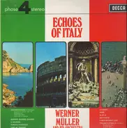 Werner Müller Und Sein Orchester - Echoes Of Italy