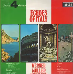 Werner Müller Orchestra & Chorus - Echoes Of Italy