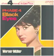 Werner Müller Und Sein Orchester - Phase 4 / Black Eyes