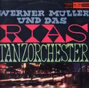LP - Werner Müller - Werner Müller und das Rias Tanzorchester