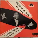 7inch Vinyl Single - Werner Müller Mit Dem RIAS-Tanzorchester - Werner Müller Dirigiert Tanzmelodien Von Nah Und Fern