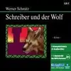 CD-Box - Werner Schmitz - Schreiber und der Wolf