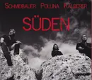 CD - Werner Schmidbauer, Pippo Pollina, Martin Kälberer - Süden - Digipak