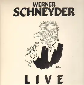 Werner Schneyder - Live