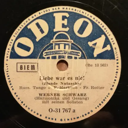 Werner Schwarz Mit Seinen Solisten - Liebe War es Nie! / Mein Liebling Heißt Mädi