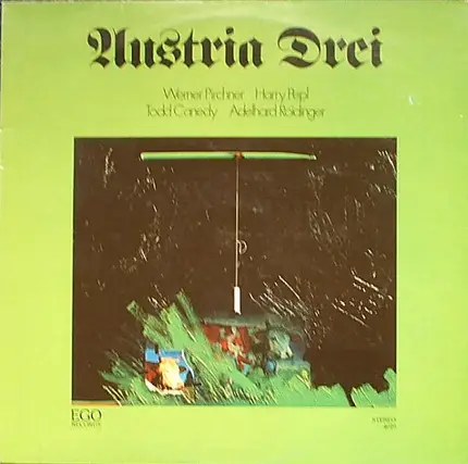 Werner Pirchner / Harry Pepl / Todd Canedy / Adelhard Roidinger - Austria Drei