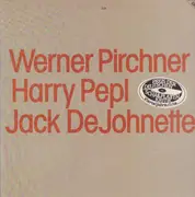 LP - Werner Pirchner, Harry Pepl, Jack De Johnette - Same
