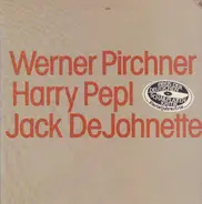 Werner Pirchner, Harry Pepl, Jack De Johnette - Same