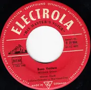 Werner Preuß / Willy Hofmann - Bums Valdera / Du Darfst Mich Lieben Für Drei Tolle Tage
