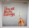 LP - Werner Reischl - Sing Mit Mir Ein Halleluja - Die Neuen Religiösen Lieder III