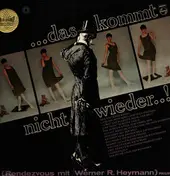 Werner Richard Heymann - ...Das Kommt Nicht Wieder
