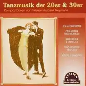 Werner Richard Heymann - Tanzmusik Der 20er & 30er