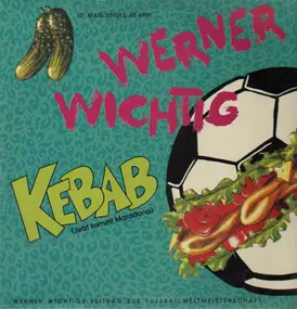 werner wichtig - Kebab (Jetzt Kommt Maradona)