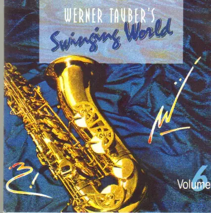 Werner Tauber's Swinging World - Vol. 6