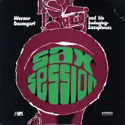 LP - Werner Baumgart And His Swinging Saxophones - Sax Session