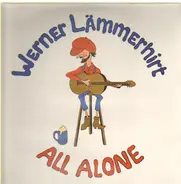 Werner Lämmerhirt - All Alone
