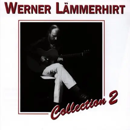 Werner Lämmerhirt - Collection Vol. 2