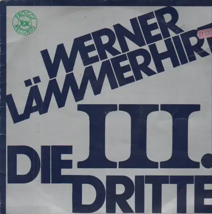 Werner Lämmerhirt - Die Dritte