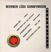 Werner Lüdi , Sunnymoon - Serendipity