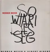 Werner Meier & Albert Olbert - So Wiari Des Seg