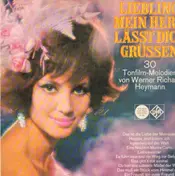 Werner Richard Heymann - Liebling, Mein Herz Lässt Dich Grüssen