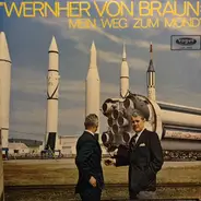Wernher Von Braun - Mein Weg Zum Mond