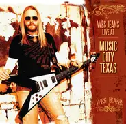 Wes Jeans - Live At Music City Texas