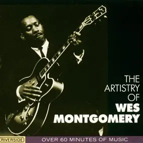 Wes Montgomery - The Artistry Of Wes Montgomery