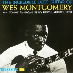 Wes montgomery the incredible jazz guitar of wes montgomery(1)