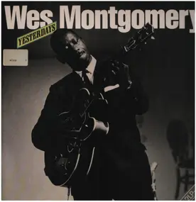 Wes Montgomery - Yesterdays